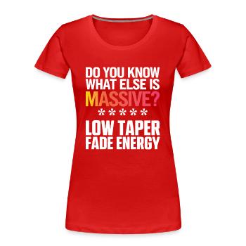 Du weißt, was Massive Meme sonst noch ist - Frauen Premium Bio T-Shirt - Rot - Vorne - Mia (176cm)