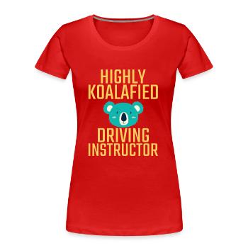 Instructeur de conduite Koalafied Drive Tutor - T-shirt bio Premium Femme - rouge - Devant - Mia (176cm)