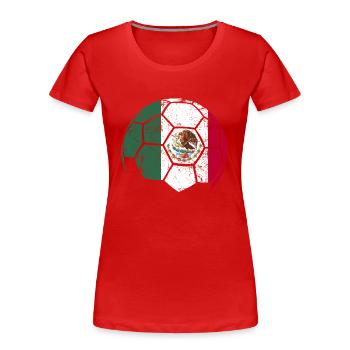 Mexico Soccer Ball Fußball - Frauen Premium Bio T-Shirt - Rot - Vorne - Mia (176cm)