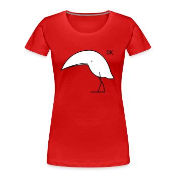 Drôle ok oiseau - T-shirt bio Premium Femme - rouge - Devant - Mia (176cm)