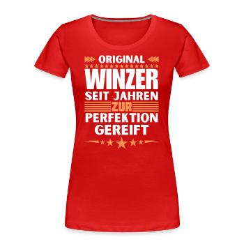 Zur Perfektion gereifter Winzer - Frauen Premium Bio T-Shirt - Rot - Vorne - Mia (176cm)