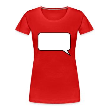 Balloon / / cartoon / / saying / / do statement - Women's Premium Organic T-Shirt - red - Front - Mia (176cm)