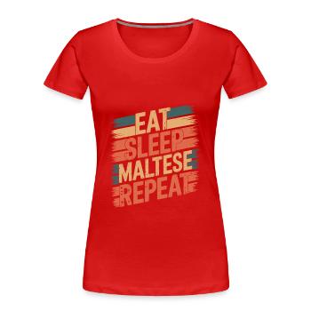 Manger. Dormir. Maltais. Répéter. - T-shirt bio Premium Femme - rouge - Devant - Mia (176cm)