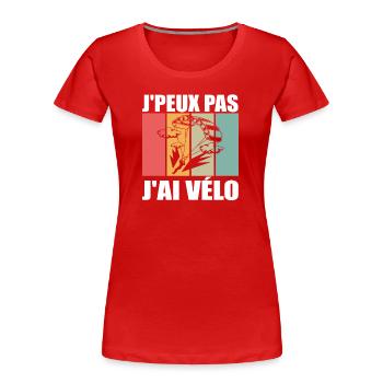 J'Peux Pas J'ai Parachute Idée Cadeau Parachutiste - T-shirt bio Premium Femme - rouge - Devant - Mia (176cm)
