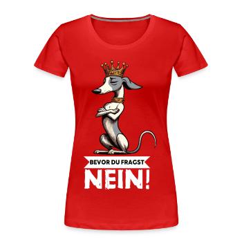 Avant de demander aux Whippets Greyhound Whippets - T-shirt bio Premium Femme - rouge - Devant - Mia (176cm)