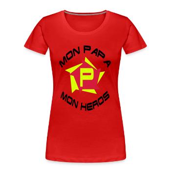 Mon papa mon héros - T-shirt bio Premium Femme - rouge - Devant - Mia (176cm)