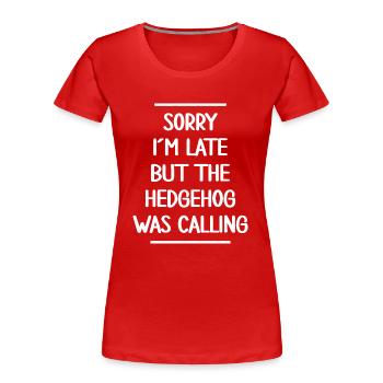 Hedgehog hedgehog friend saves hedgehog family - Women's Premium Organic T-Shirt - red - Front - Mia (176cm)
