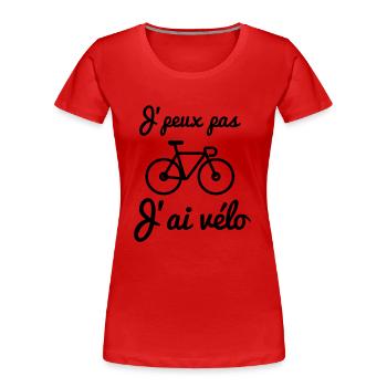 J'peux pas j'ai vélo - tee shirt cyclisme - T-shirt bio Premium Femme - rouge - Devant - Mia (176cm)