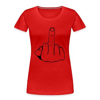 MIDDLE FINGER - THE FINGER - FUCK OFF! - Women's Premium Organic T-Shirt - red - Front - Mia (176cm)