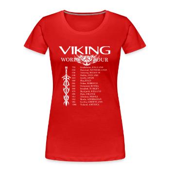 Viking - World Tour - Frauen Premium Bio T-Shirt - Rot - Vorne - Mia (176cm)