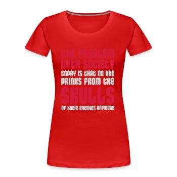 boissons de crânes ennemis - T-shirt bio Premium Femme - rouge - Devant - Mia (176cm)