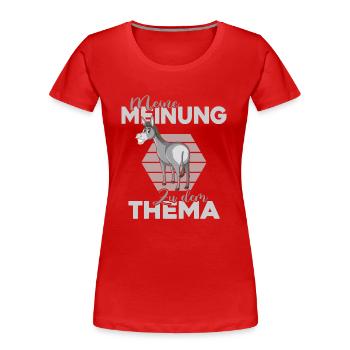 Esel sagt seine Meinung Null-Bock-Statement - Frauen Premium Bio T-Shirt - Rot - Vorne - Mia (176cm)