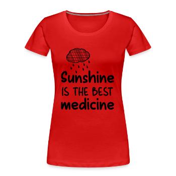 Sunshine is the best Medicine - Women's Premium Organic T-Shirt - red - Front - Mia (176cm)