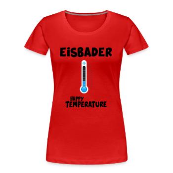 Eisbader Eisbadezeit "Happy Temperature" - Frauen Premium Bio T-Shirt - Rot - Vorne - Mia (176cm)