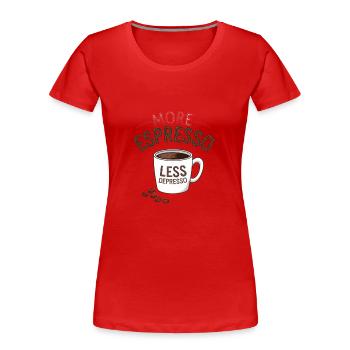Espresso, Coffee, Kaffee, Latte, Geschenkidee - Frauen Premium Bio T-Shirt - Rot - Vorne - Mia (176cm)