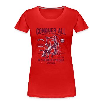 Conquer All - Frauen Premium Bio T-Shirt - Rot - Vorne - Mia (176cm)