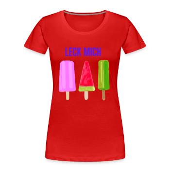 LECK mich ! Das Eis für den Sommer - Frauen Premium Bio T-Shirt - Rot - Vorne - Mia (176cm)