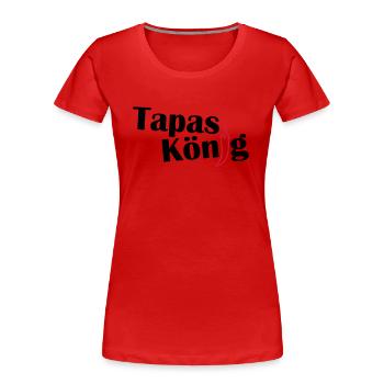 Tabas Koenig - Frauen Premium Bio T-Shirt - Rot - Vorne - Mia (176cm)