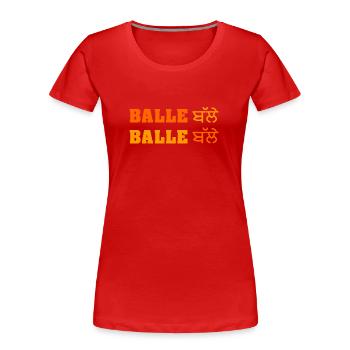 BALLE BALLE - Frauen Premium Bio T-Shirt - Rot - Vorne - Mia (176cm)