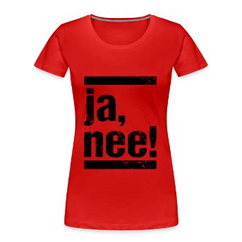 ja, nee! ja nein Humor Fun - Frauen Premium Bio T-Shirt - Rot - Vorne - Mia (176cm)