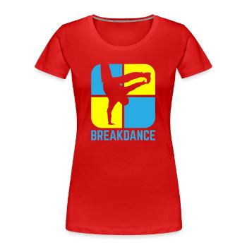 Breakdance - T-shirt bio Premium Femme - rouge - Devant - Mia (176cm)