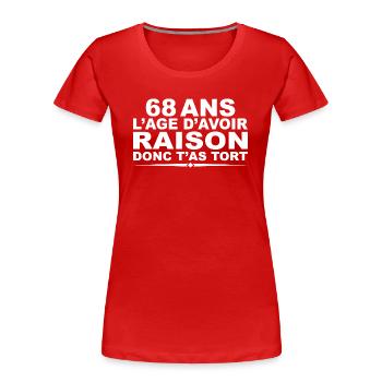 68 ans | Humour Cadeau D’anniversaire 68 ans - T-shirt bio Premium Femme - rouge - Devant - Mia (176cm)