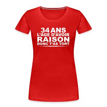 34 ans | Humour Cadeau D’anniversaire 34 ans - T-shirt bio Premium Femme - rouge - Devant - Mia (176cm)