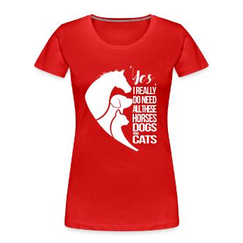 Dog Design - I need all of my dogs - Women's Premium Organic T-Shirt - red - Front - Mia (176cm)