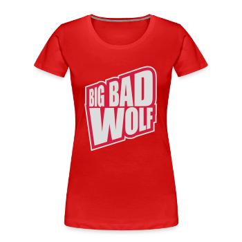 big bad wolf Zitat - Frauen Premium Bio T-Shirt - Rot - Vorne - Mia (176cm)