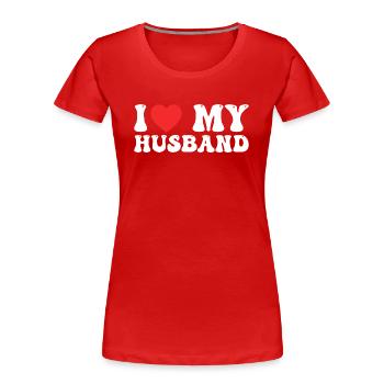 I Love My Husband - Women's Premium Organic T-Shirt - red - Front - Mia (176cm)
