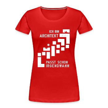 Architekt - Frauen Premium Bio T-Shirt - Rot - Vorne - Mia (176cm)