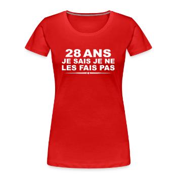 28 ans | Humour Cadeau D'anniversaire 28 ans - T-shirt bio Premium Femme - rouge - Devant - Mia (176cm)