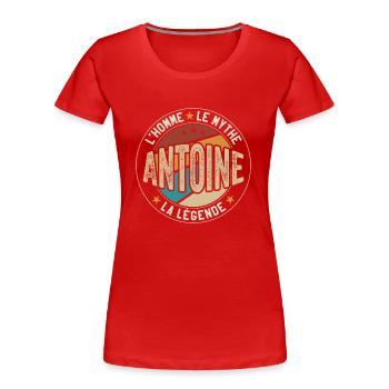 Antoine | Cadeau parfait pour Antoine - T-shirt bio Premium Femme - rouge - Devant - Mia (176cm)