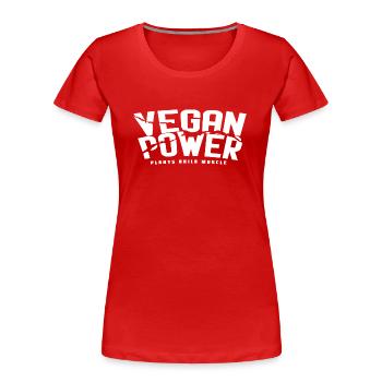 Vegan Power - Women's Premium Organic T-Shirt - red - Front - Mia (176cm)
