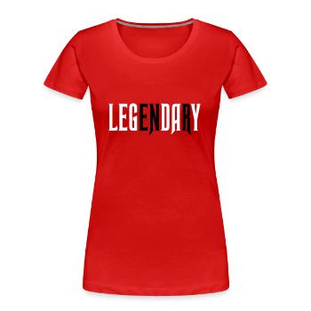 legendary leg day - T-shirt bio Premium Femme - rouge - Devant - Mia (176cm)