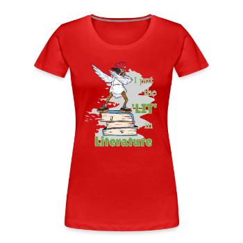 Lustige Sprüche Literatur Bücher Schreiben Huhn - Frauen Premium Bio T-Shirt - Rot - Vorne - Mia (176cm)