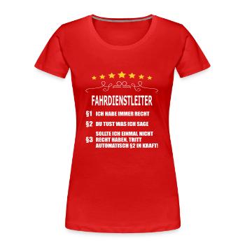 FAHRDIENSTLEITER - Frauen Premium Bio T-Shirt - Rot - Vorne - Mia (176cm)