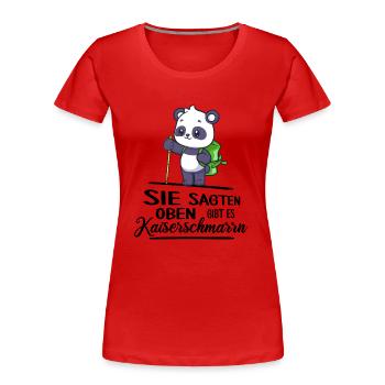 bergwandern servus kaiserschmarrn berghütte jause - Frauen Premium Bio T-Shirt - Rot - Vorne - Mia (176cm)