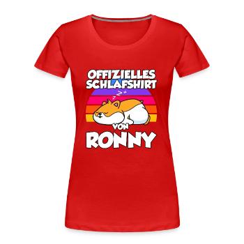 Offizielles Schlafshirt Von Ronny - Frauen Premium Bio T-Shirt - Rot - Vorne - Mia (176cm)