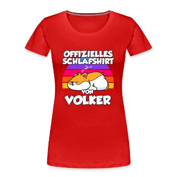 Offizielles Schlafshirt Von Volker - Frauen Premium Bio T-Shirt - Rot - Vorne - Mia (176cm)