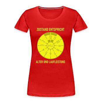 HU - Zustand entspricht Alter und Laufleistung - Frauen Premium Bio T-Shirt - Rot - Vorne - Mia (176cm)