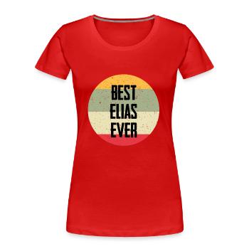 Best Elias Ever - Frauen Premium Bio T-Shirt - Rot - Vorne - Mia (176cm)