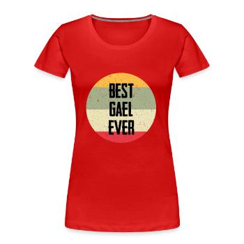 Le meilleur Gaël de tous les temps - T-shirt bio Premium Femme - rouge - Devant - Mia (176cm)