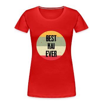 Best Kai Ever - Frauen Premium Bio T-Shirt - Rot - Vorne - Mia (176cm)