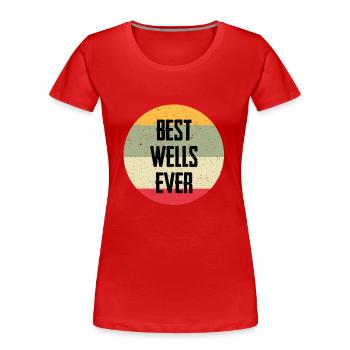Les meilleurs puits de tous les temps - T-shirt bio Premium Femme - rouge - Devant - Mia (176cm)