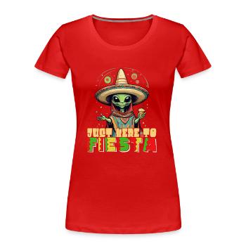 Lustiger Fiesta Spruch Zum Feiern Hier - Frauen Premium Bio T-Shirt - Rot - Vorne - Mia (176cm)