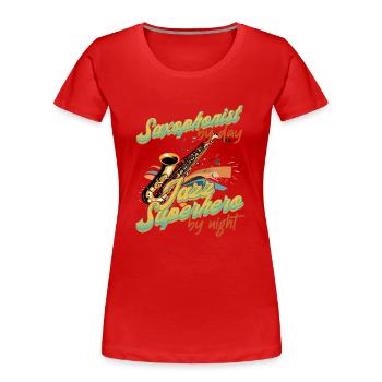 Lustiges Saxophon Design Jazz Musik Liebhaber - Frauen Premium Bio T-Shirt - Rot - Vorne - Mia (176cm)