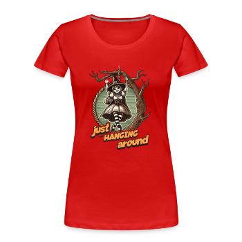 Drôle de dicton d’Halloween juste traîner - T-shirt bio Premium Femme - rouge - Devant - Mia (176cm)