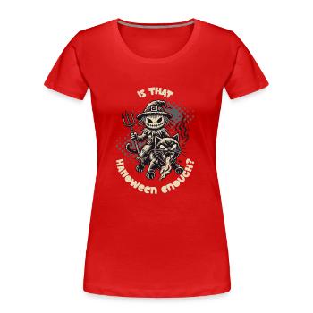 Halloween Stimmung Pur Gruselig Böse Hexe Mit - Frauen Premium Bio T-Shirt - Rot - Vorne - Mia (176cm)