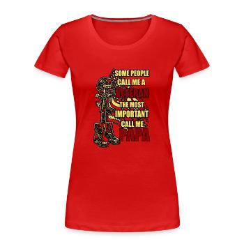 Veteran Papa Vater Army Vatertag Soldat Geschenk - Frauen Premium Bio T-Shirt - Rot - Vorne - Mia (176cm)